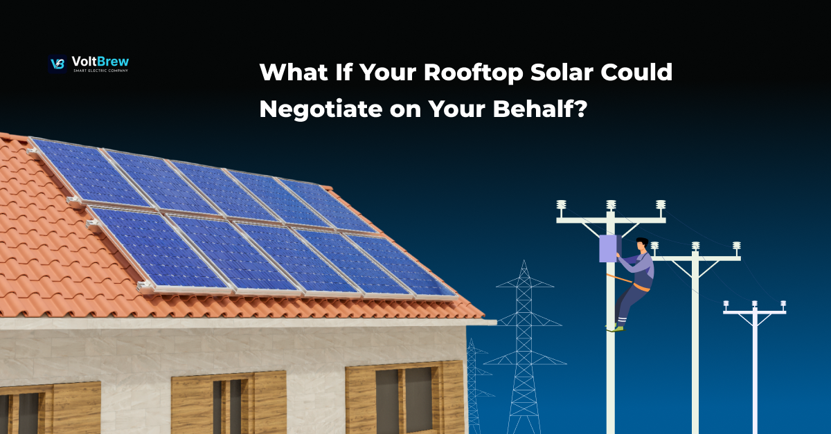 What If Your Rooftop Solar Could Negotiate on Your Behalf?